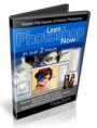 Learn Photoshop Now